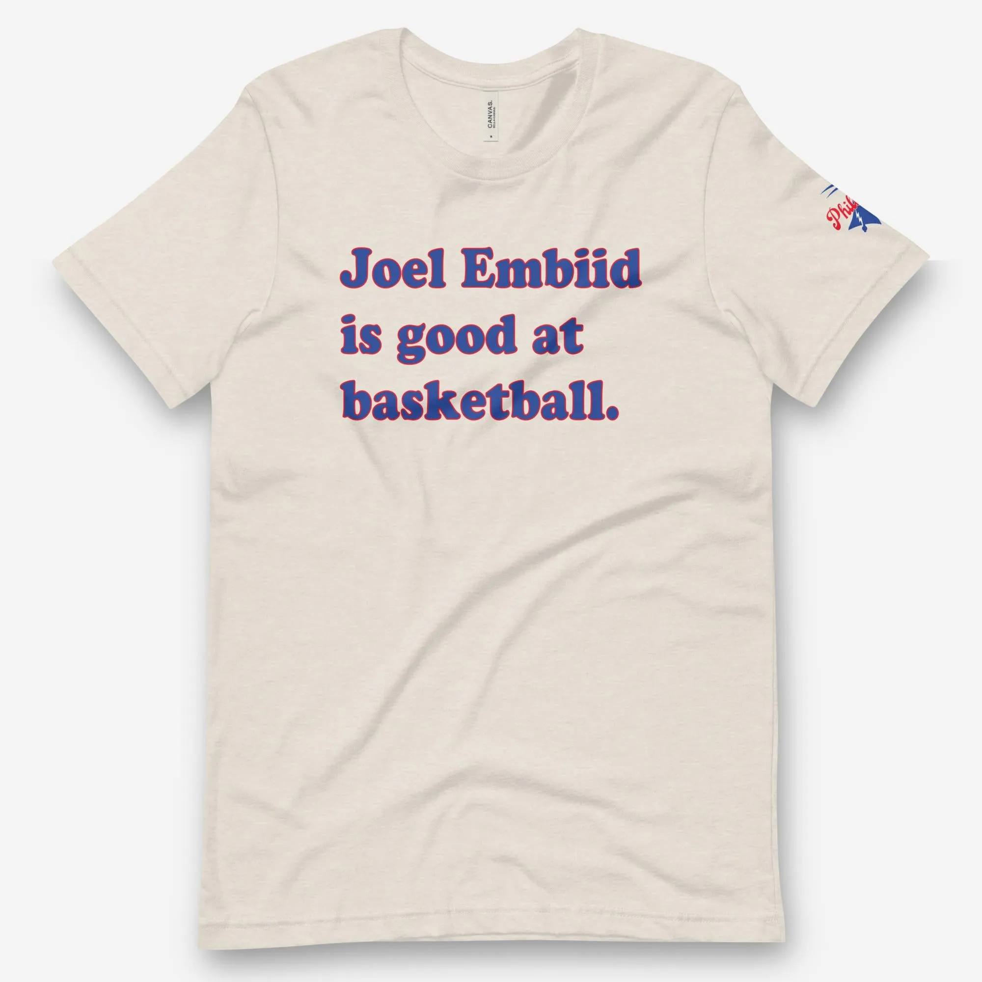 "Joel Embiid Is Good at Basketball" Tee